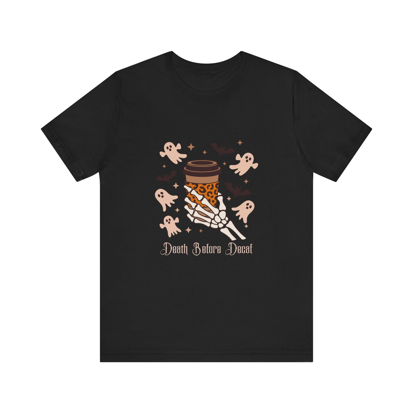 Death Before Decaf Coffee Tee, Halloween T-Shirt, Unisex Short Sleeve Shirt, Ghost Design Tee, Perfect for Fall and Halloween