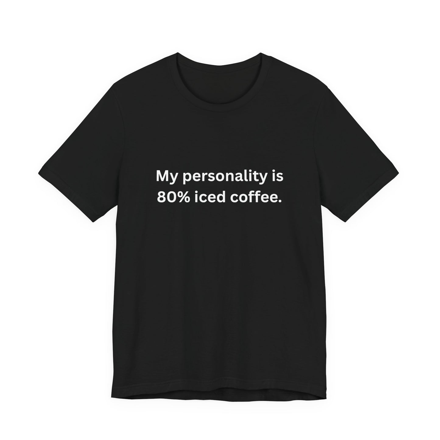80% Iced Coffee, 100% Me – Unisex Tee