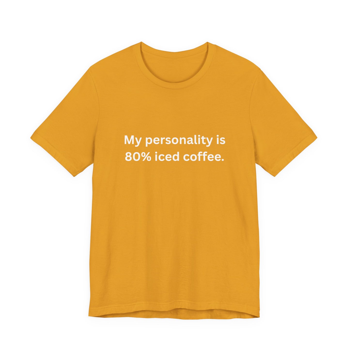 80% Iced Coffee, 100% Me – Unisex Tee