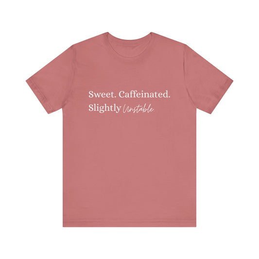 Unstable Black Tee — For Those Who Keep Life Interesting