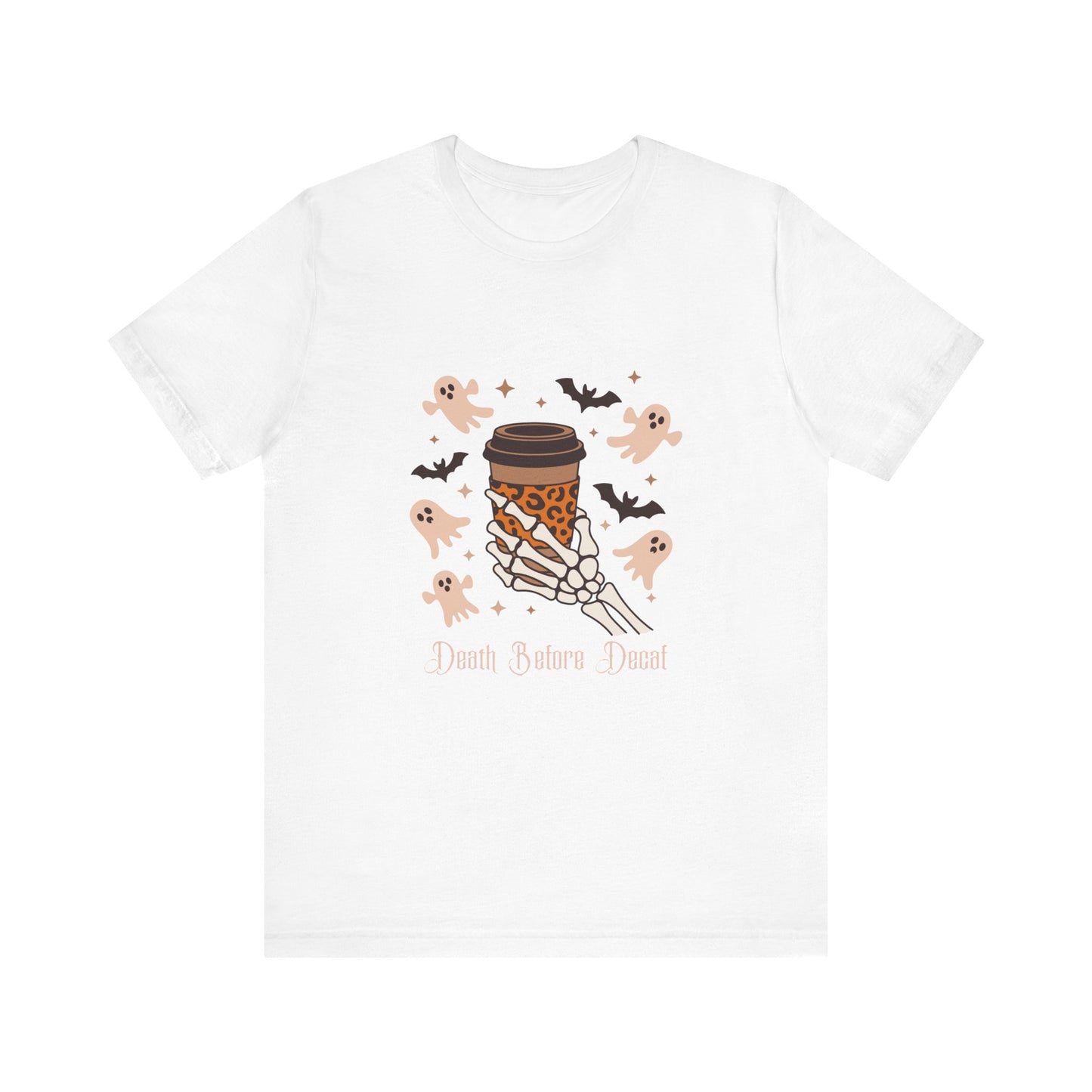 Death Before Decaf Coffee Tee, Halloween T-Shirt, Unisex Short Sleeve Shirt, Ghost Design Tee, Perfect for Fall and Halloween