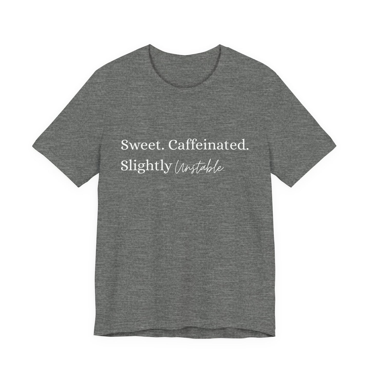Unstable Black Tee — For Those Who Keep Life Interesting