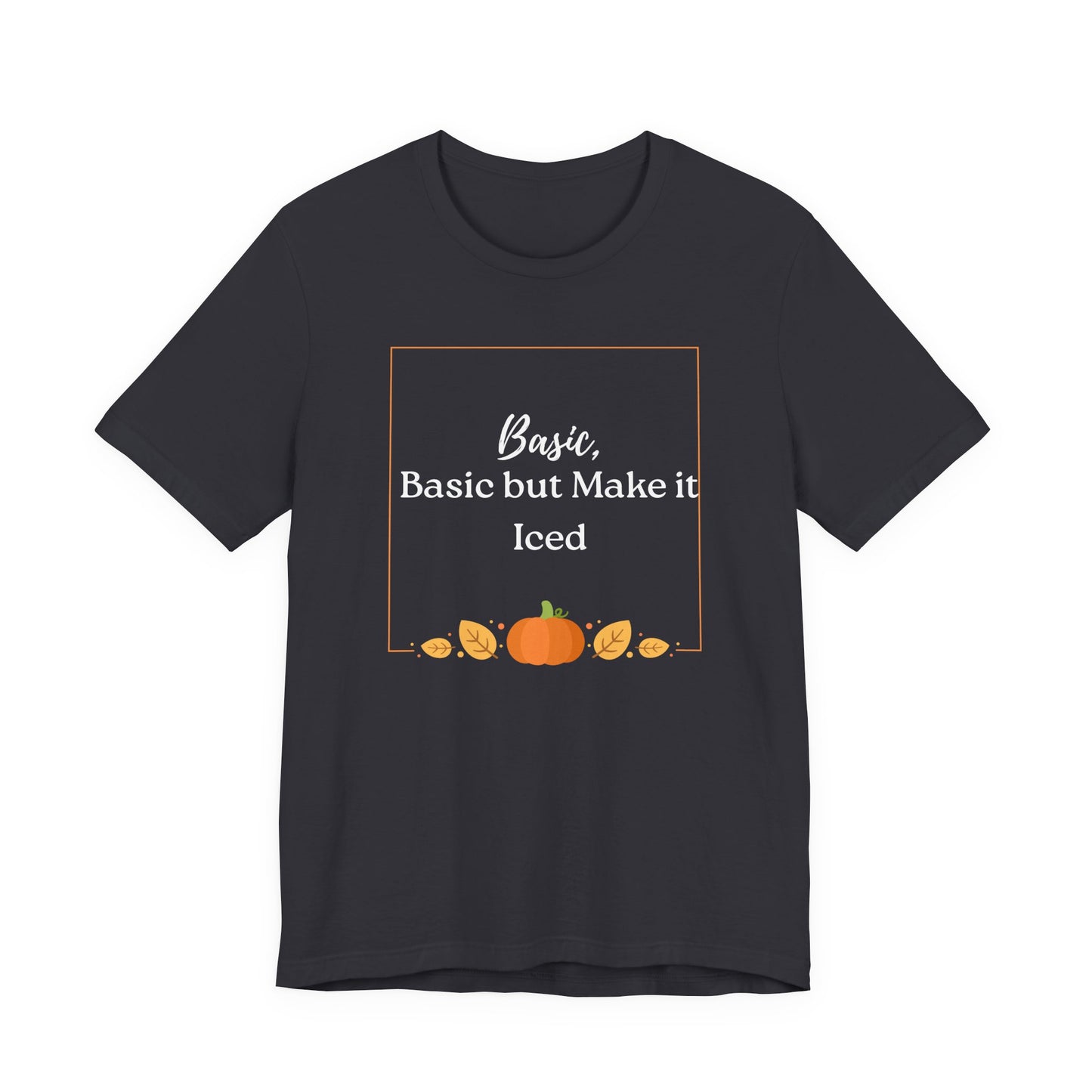 Fall Vibes, Extra Ice Unisex Tee, Fall T-Shirt, Harvest Shirt, Thanksgiving Gift, Cozy Casual Wear, Seasonal Fashion