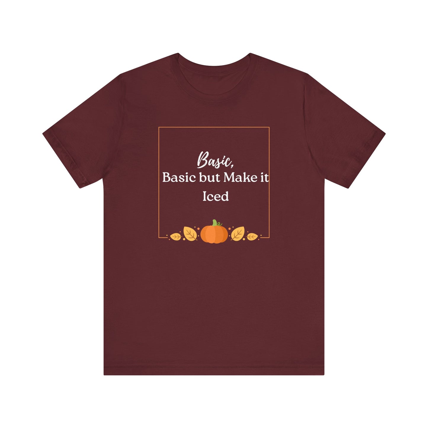 Fall Vibes, Extra Ice Unisex Tee, Fall T-Shirt, Harvest Shirt, Thanksgiving Gift, Cozy Casual Wear, Seasonal Fashion