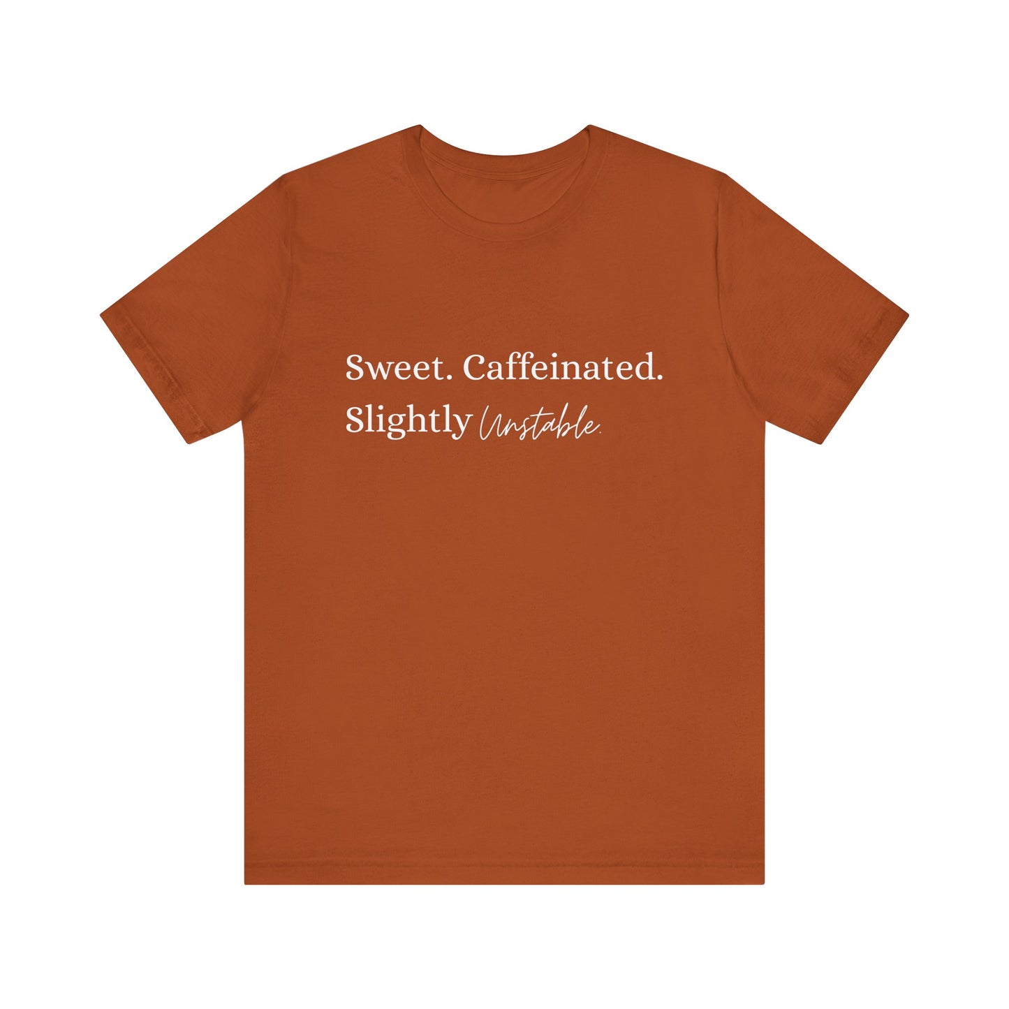 Unstable Black Tee — For Those Who Keep Life Interesting