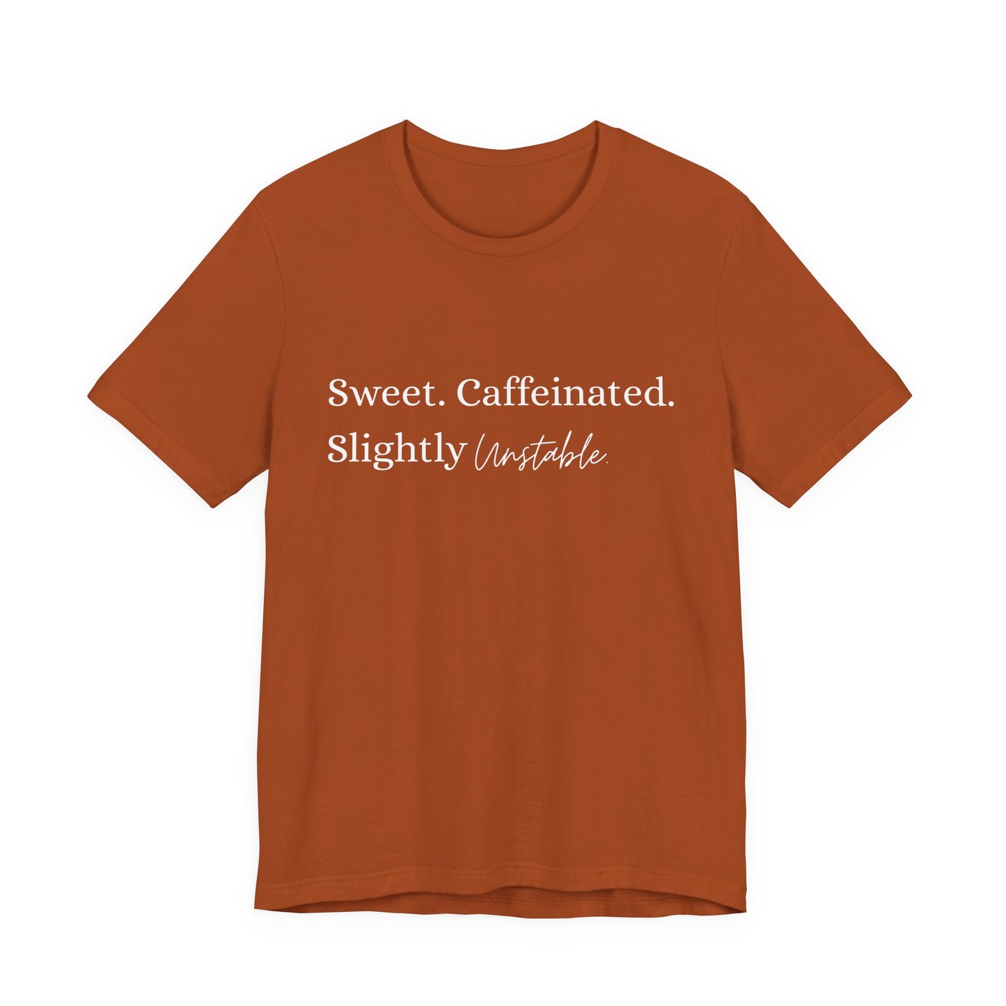 Unstable Black Tee — For Those Who Keep Life Interesting