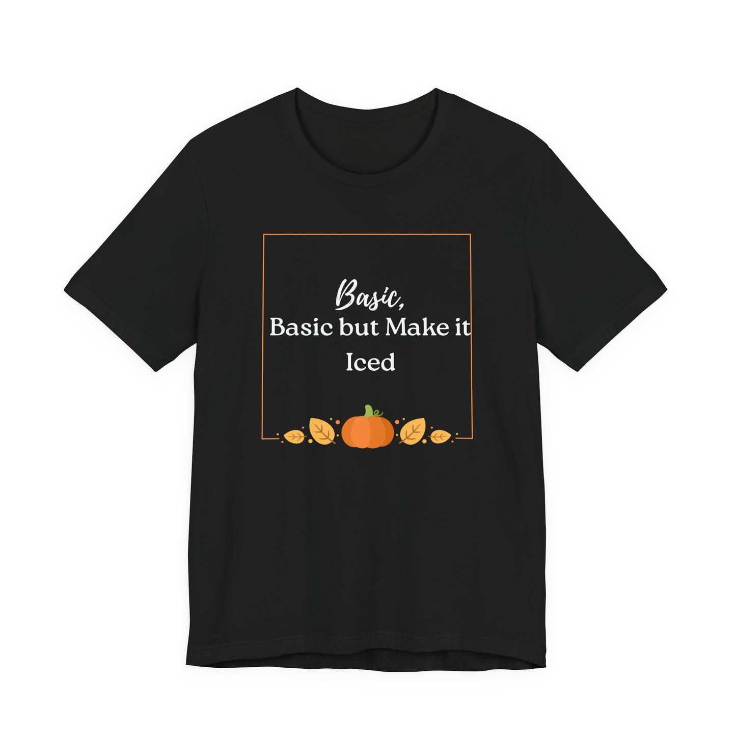 Fall Vibes, Extra Ice Unisex Tee, Fall T-Shirt, Harvest Shirt, Thanksgiving Gift, Cozy Casual Wear, Seasonal Fashion