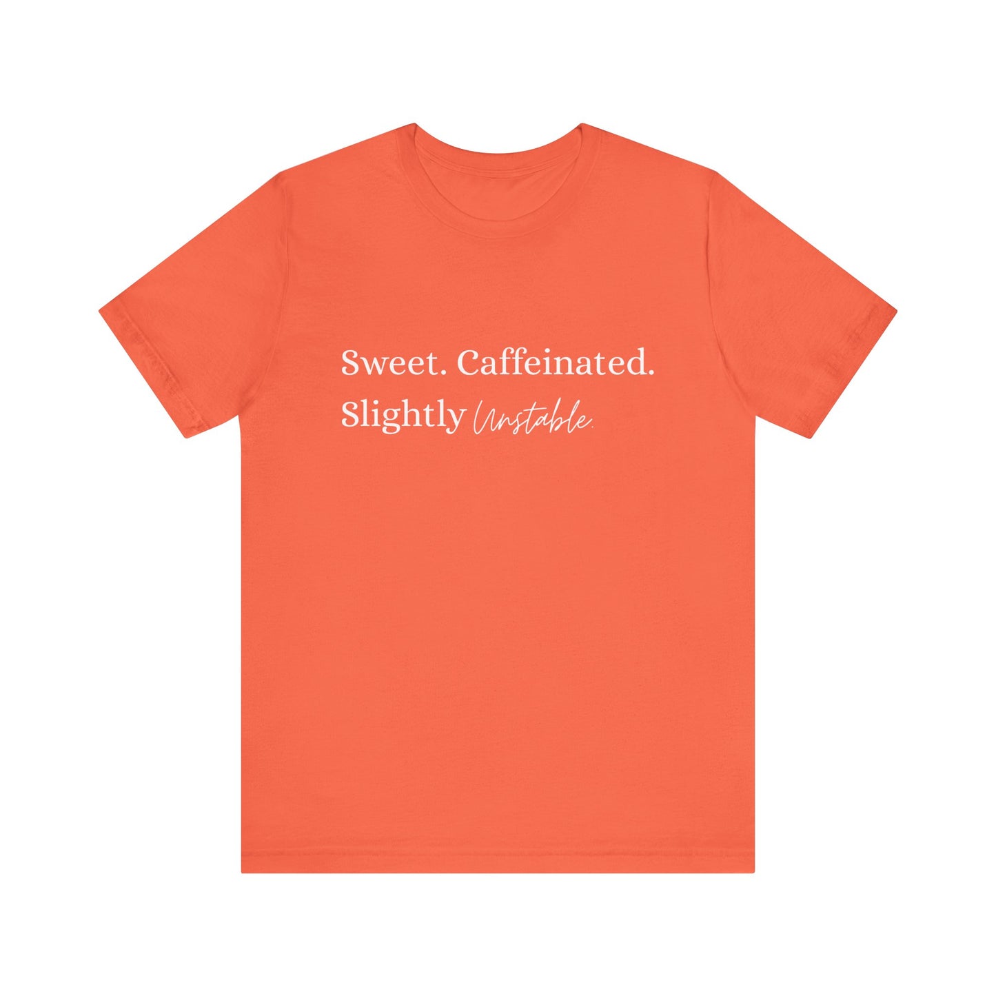 Unstable Black Tee — For Those Who Keep Life Interesting